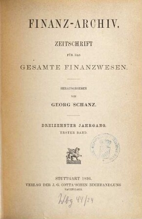FinanzArchiv : European journal of public finance. 13,[1]. 1896
