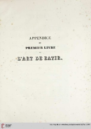 Appendice du premier livre de l’art de batir