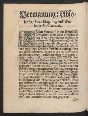 Vermanung: Absolutio/ dancksagung und Gebet/ vor der Communio.