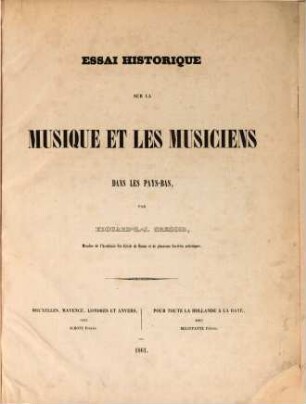 Essai historique sur la musique et les musiciens dans les Pays-Bas