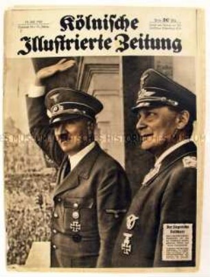Wochenzeitschrift "Kölnische Illustrierte Zeitung" u.a. zum Empfang Hitlers in Berlin nach der Unterzeichnung der Kapitulation Frankreichs