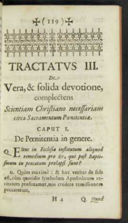 Tractatus III. De Vera, & solida devotione, complectens Scientiam Chrsitiano necessariam circa Sacramentum Poenitentia.