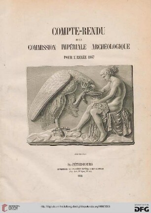 Compte rendu de la Commission Impériale Archéologique: pour l'année ..: Pour l'Année 1867