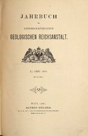 Jahrbuch der Geologischen Reichsanstalt. 40. 1890