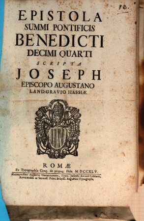 Epistola scripta Joseph Episcopo Augustano (in causa B. Crescentiae Kaufburanae) : incip. "Sollitudini nostrae dudum relatum fuerat"