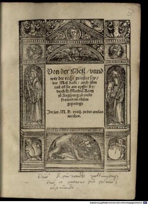 Von der Mesz, vnnd wer der recht priester sey, der Meß habe, auch zum tail ob sie ain opffer sey