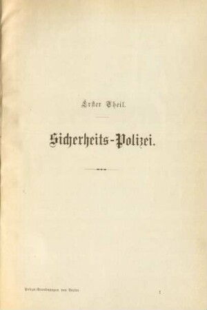 Erster Theil. Sicherheits-Polizei