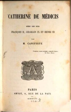 Cathérine de Médicis, mère des Rois Francois II., Charles IX et Henri III
