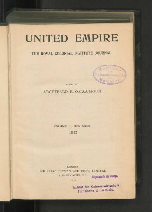 N.S. 3.1912: United Empire : the journal of the Royal Empire Society