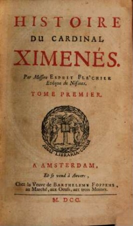 Histoire Du Cardinal Ximenés. 1