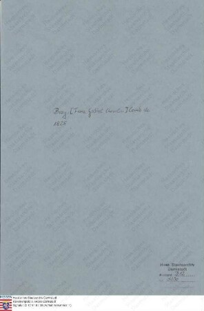 Bray, [Franz Gabriel Chevalier] Comte de, außerordentlicher Gesandter des Königs v. Bayern