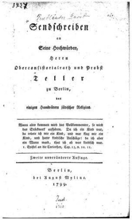 Sendschreiben an Seine Hochwürden, Herrn Oberconsistorialrath und Probst Teller zu Berlin, von einigen Hausvätern jüdischer Religion / [David Friedländer]