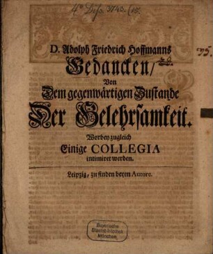 Gedancken von dem gegenwärtigen Zustande der Gelehrsamkeit