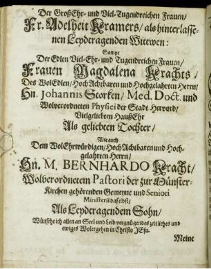 Der Groß Ehr- und Viel-Tugendreichen Frauen/ Fr. Adelheit Kramers/ [...] Frauen Magdalena Krachts/ Hn. Johannis Storken/ [...]