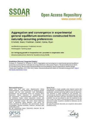Aggregation and convergence in experimental general equilibrium economies constructed from naturally occurring preferences