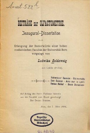 Beiträge zur Olfactometrie : Inaugural-Dissertation ... einer-medizinischen Facultät der Universität Bern vorgelegt von Ludwika Goldzweig