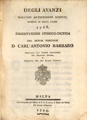 Degli avanzi d'alcuni antichissimi edifizi scoperti in Malta l'anno 1768 : Dissertazione storico-critica