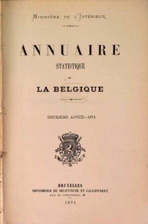 Annuaire statistique de la Belgique. 2. 1871