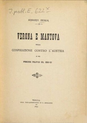 Verona e Mantova nella cospirazione contro l'Austria e nei processi politici del 1850-53