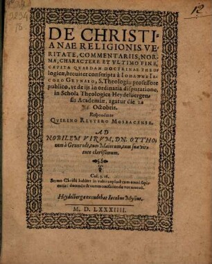 De Christianae religionis veritate, commentariis, norma, charactere et ultimo fine, capita quaedam doctrinae theologicae