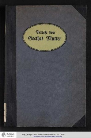 Briefe von Goethes Mutter