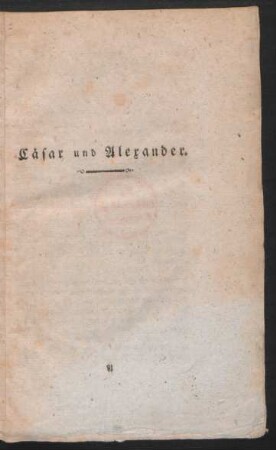 Cäsar und Alexander