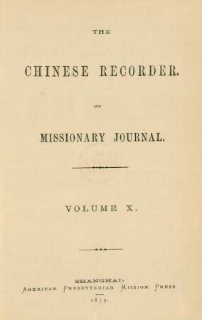 10.1879: The Chinese recorder and missionary journal