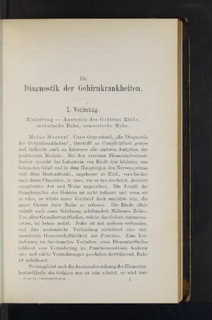 I. Vorlesung. Einleitung - Anatomie des Gehirns; Rinde, motorische Bahn, sensorische Bahn