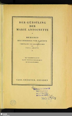 Der Günstling der Marie Antoinette : Memoiren des Herzogs von Lauzun; mit Bildbeigaben nach zeitgenössischen Kupferstichen