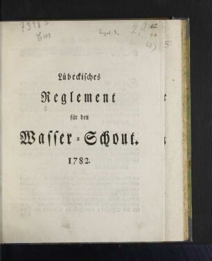 Lübeckisches Reglement für den Wasser-Schout
