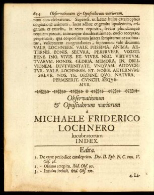 Observationum et Opusculorum variorum à Michaele Friederico Lochnero lucubratorum Index.