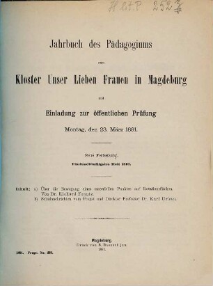 Jahrbuch des Pädagogiums zum Kloster Unser Lieben Frauen in Magdeburg und Einladung zum Schulaktus. 55. 1890/91