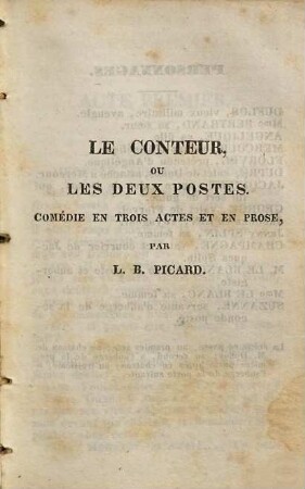 Le conteur, ou les deux postes : comédie en trois actes et en prose