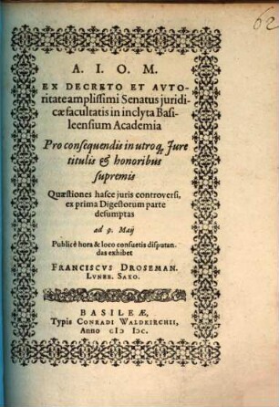 Quaestiones hasce iuris controversi ex prima Digestorum parte desumptas