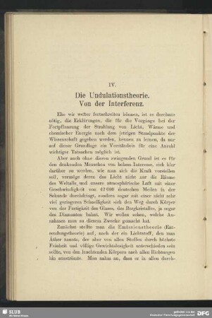 IV. Die Undulationstheorie. Von der Interferenz