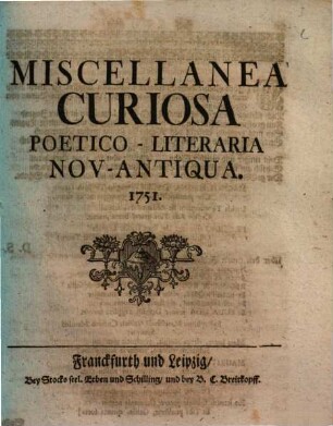 Miscellanea Curiosa Poetico-Literaria Nov-Antiqua