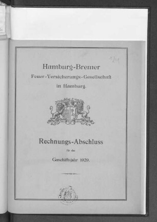 75.1929(1930): Rechnungs-Abschluss für das Geschäftsjahr ... // Hamburg-Bremer Feuer-Versicherungs-Gesellschaft in Hamburg