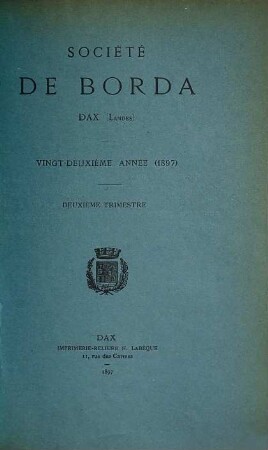 Bulletin de la Société de Borda. 22. 1897