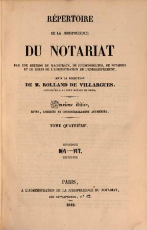Répertoire de la jurisprudence du notariat, 4. Don - Fut