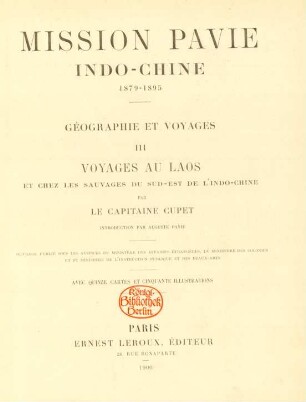[Géographie], 3: Voyages au Laos et chez les sauvages du sud-est de l'Indo-Chine
