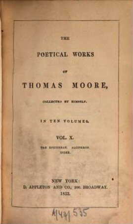 The poetical works of Thomas Moore : Collected by himself. In 10 volumes, 10
