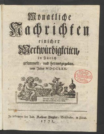 1770: Monatliche Nachrichten einicher Merkwürdigkeiten