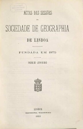 Actas das sessões da Sociedade de Geografia de Lisboa. 3. 1883