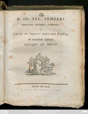 D. Io. Sal. Semleri Observatio Historico-Dogmatica de vario et impari veterum studio, in recolenda historia descensus ad inferos