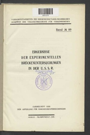 Ergebnisse der experimentellen Brückenuntersuchungen in der U.S.S.R.