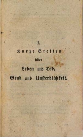 Thanatologie oder Denkwürdigkeiten aus dem Gebiete der Gräber : ein unterhaltendes Lesebuch für Kranke und Sterbende, Zweiter Theil