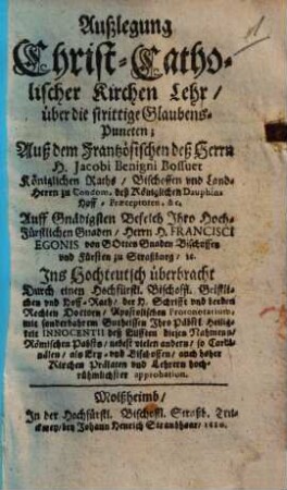 Außlegung Christ-Catholischer Kirchen Lehr, über die strittige Glaubens-Puncten