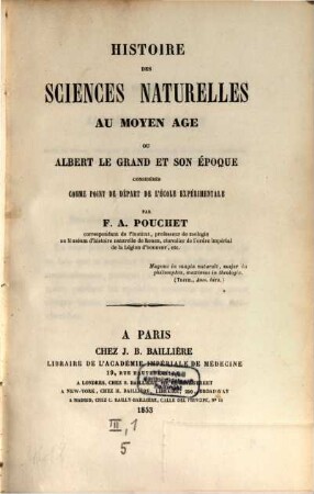 Histoire des sciences naturelles au moyen âge : ou Albert le Grand et son époque considérés comme point de départ de l'école expérimentale