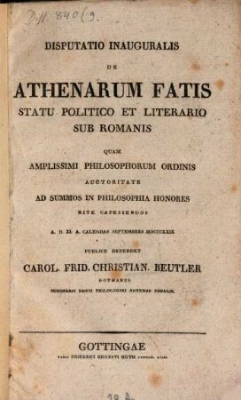 Diss. inaug. de Athenarum fatis, statu polit. et liter sup. Romanis
