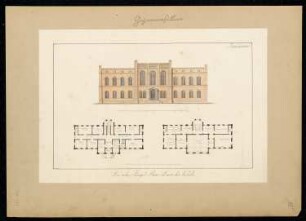 Gymnasium Monatskonkurrenz Dezember 1838: Grundriss Erdgeschoss, Obergeschoss, Aufriss Straßenansicht; 2 Maßstabsleisten